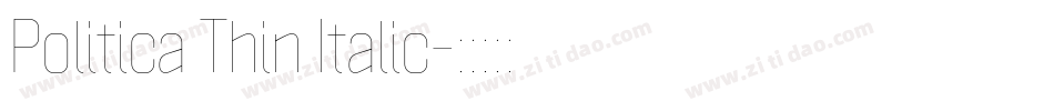 Politica Thin Italic字体转换